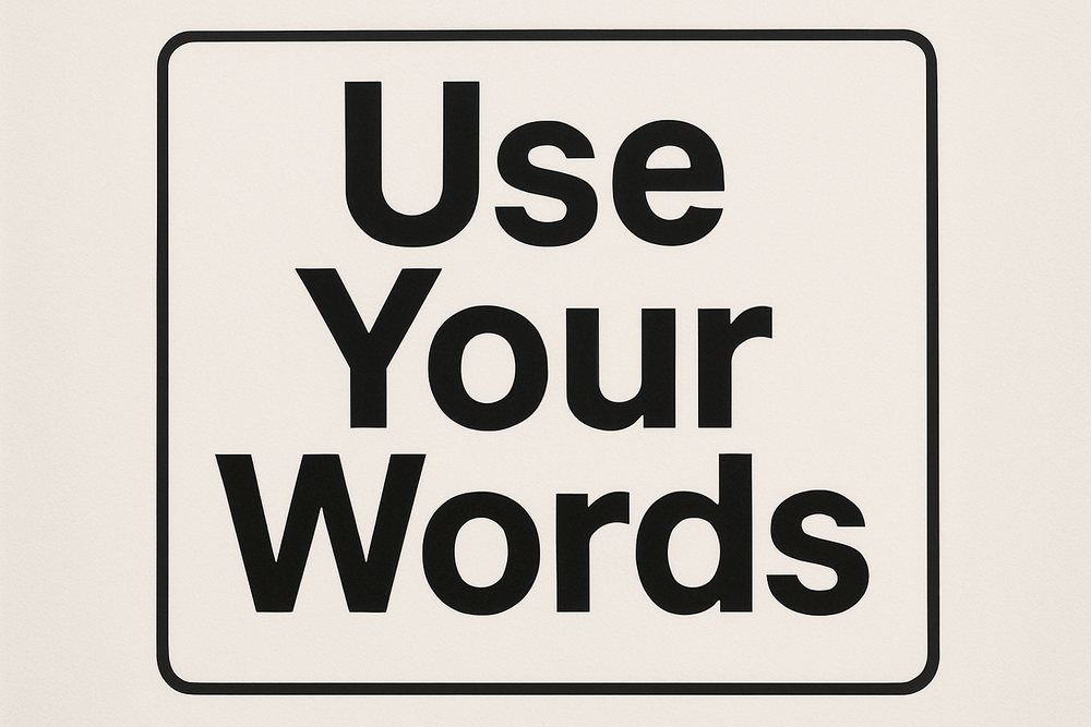 Use Your Words